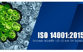 ISO 14001:2015: Chìa khóa hội nhập cho doanh nghiệp